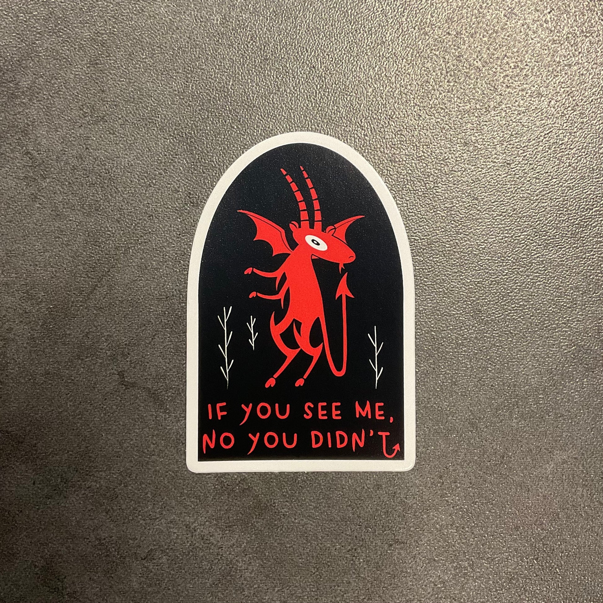 JD If U See Me Sticker
